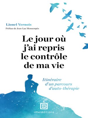 cover image of Le jour où j'ai repris le contrôle de ma vie